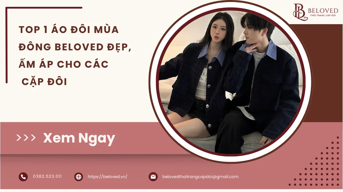 Top 1 Áo Đôi Mùa Đông Beloved