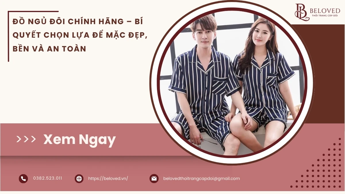 Đồ ngủ đôi chính hãng