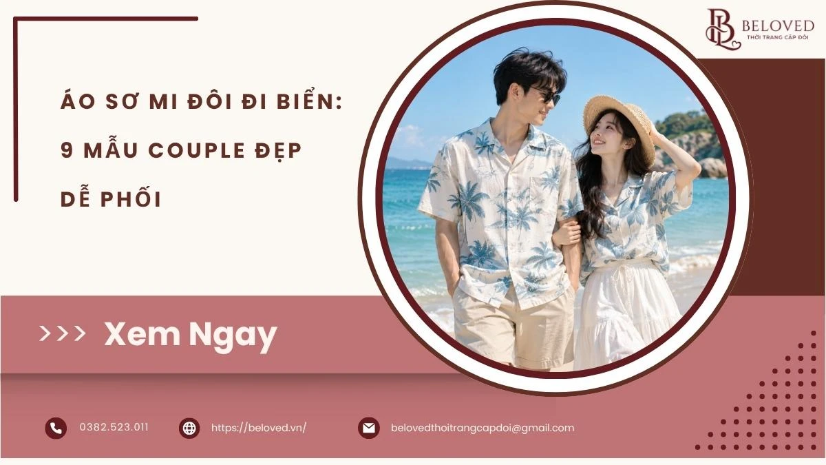 Hình ảnh couple mặc áo sơ mi đôi đi biển với gam pastel, tạo phong cách trẻ trung và đồng điệu cho chuyến du lịch biển.